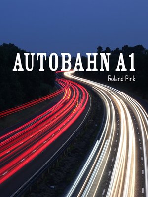 cover image of Autobahn A1